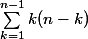 \sum_{k=1}^{n-1}k(n-k)